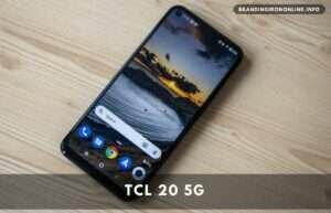 TCL 20 5G leaked, It revealed the specifications and various other features of the device