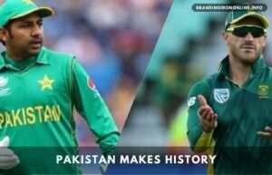 Pakistan makes history: South Africa vs Pakistan