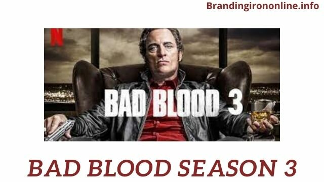 Bad Blood Season 3