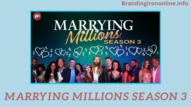 Marrying Millions season 3