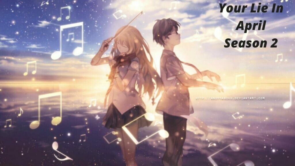 Your Lie In April Season 2