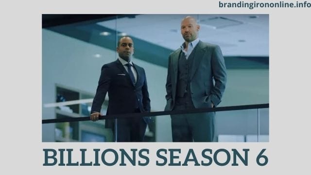 Billions season 6