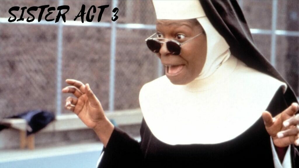 SISTER ACT 3