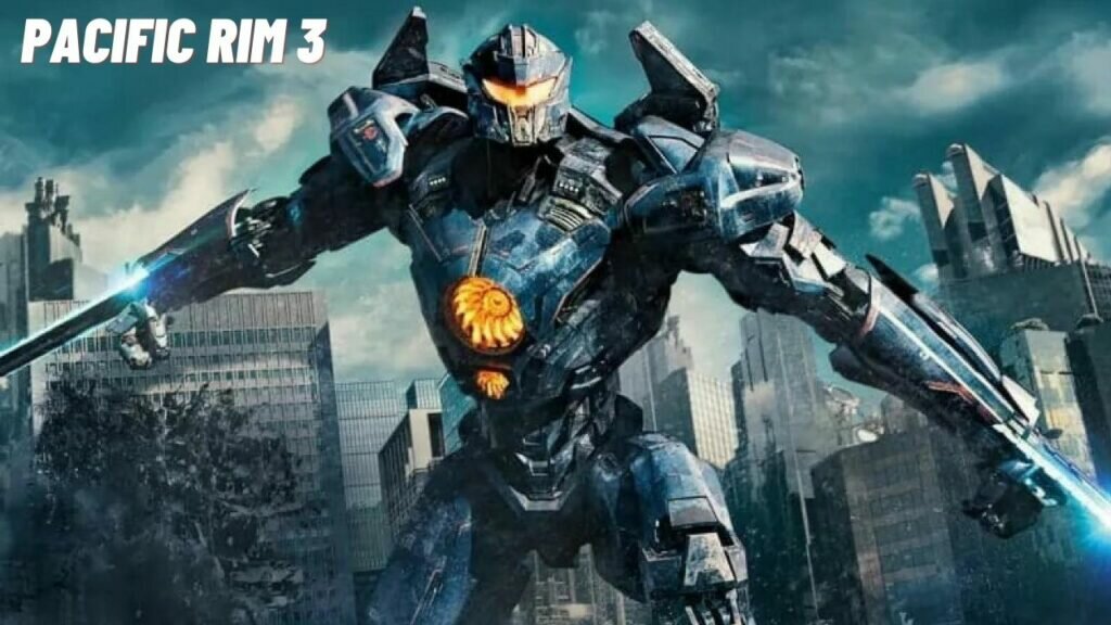 Pacific Rim 3