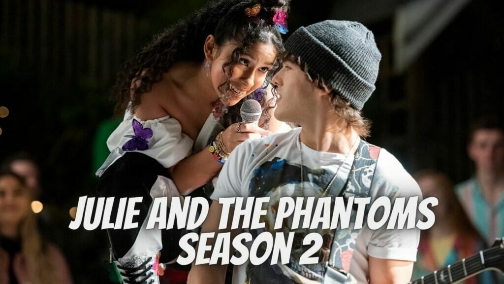 Julie and the Phantoms Season 2