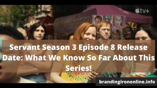 Servant Season 3 Episode 8