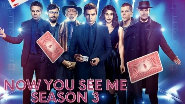 Now You See Me Season 3