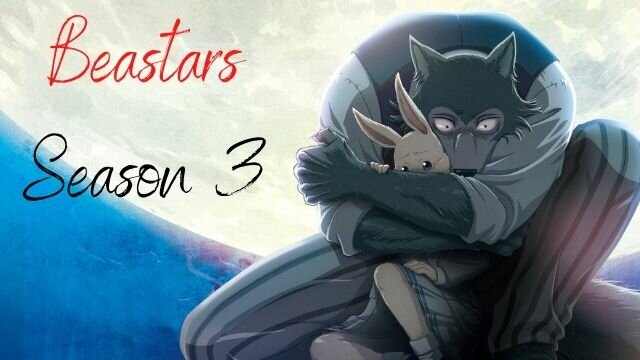 Beastars Season 3