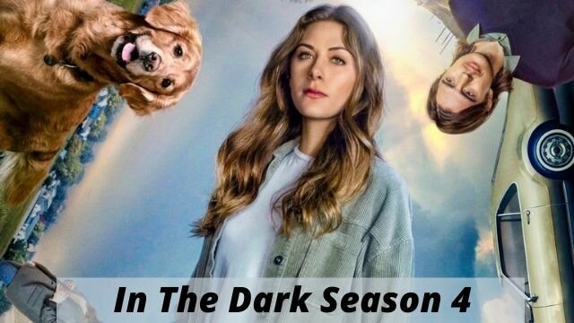 in the Dark Season 4