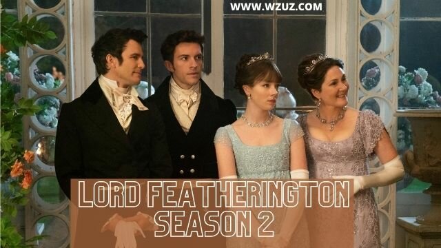 Lord Featherington Season 2