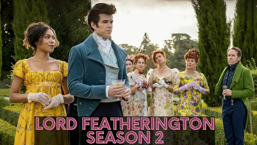 Lord Featherington Season 2