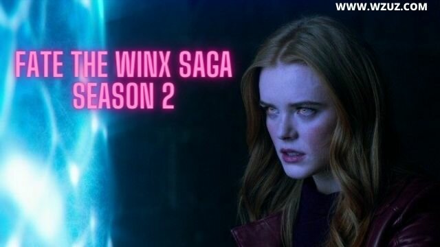 Fate the Winx Saga Season 2