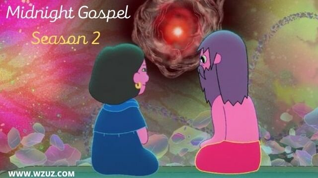  Midnight Gospel Season 2