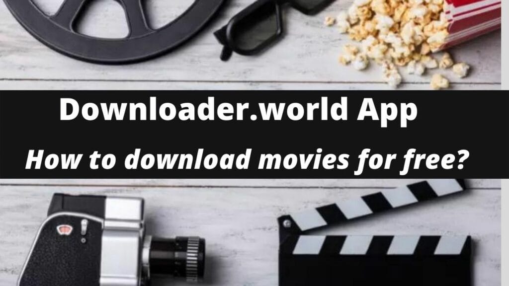 _Downloader.World App