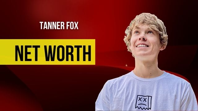 Tanner Fox Net Worth
